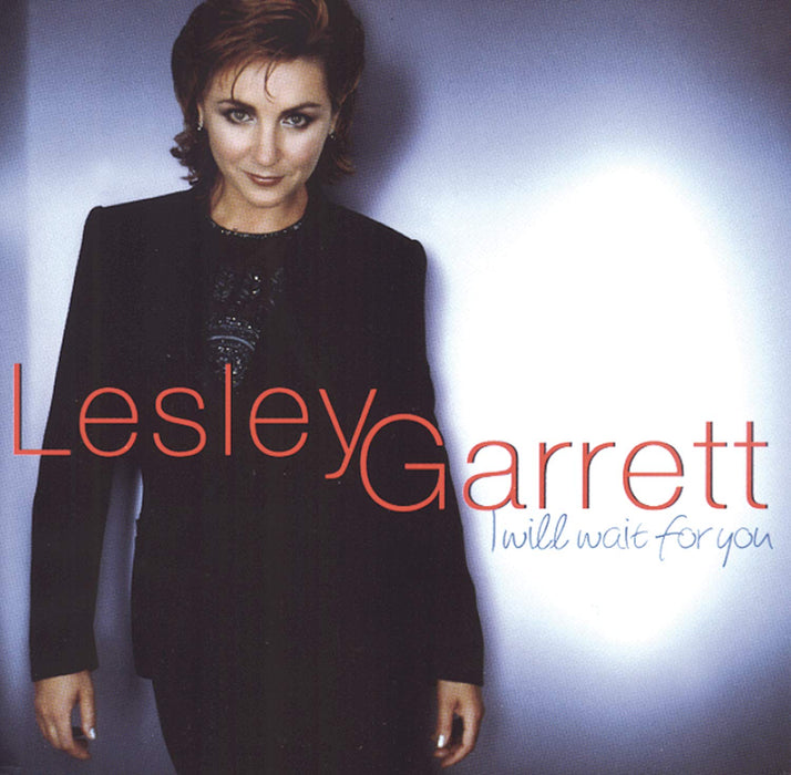 Lesley Garrett - I Will Wait For You;