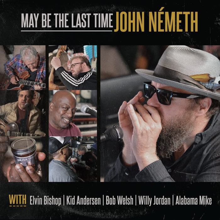 John Nemeth - May Be The Last Time;