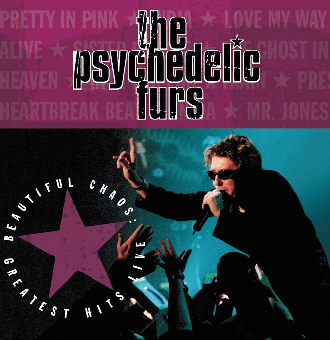 Psychedelic Furs (The) - Beautiful Chaos: Greatest Hits Live;