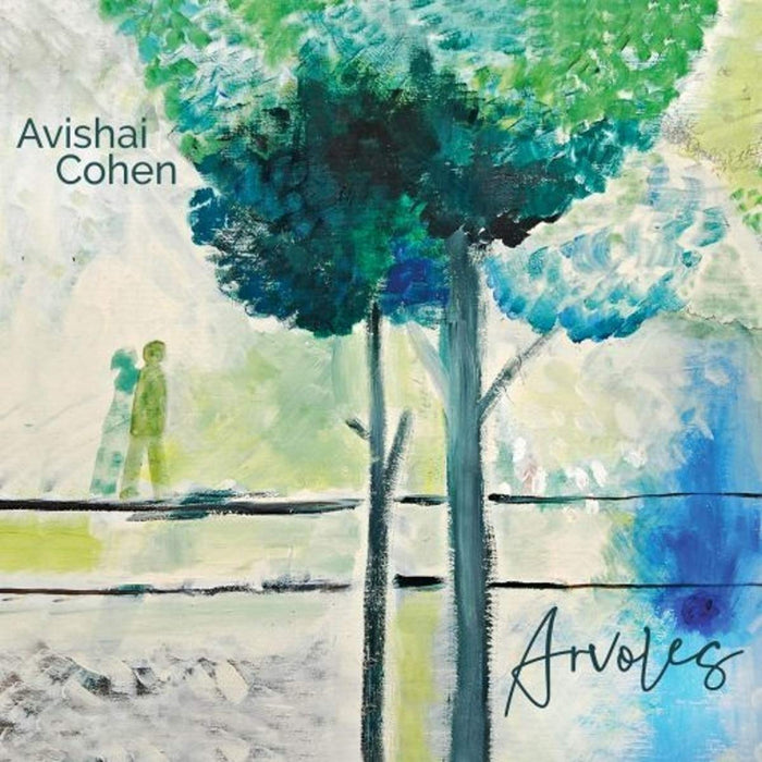 Avishai Cohen - Arvoles;