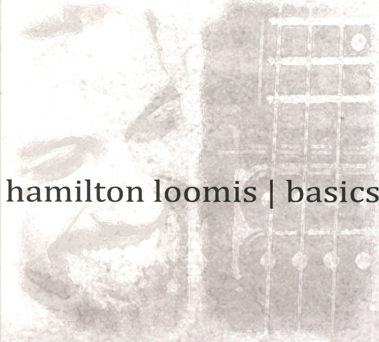 Hamilton Loomis - Basics;
