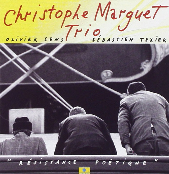 Christophe Marguet Trio - Resistance Poetique;