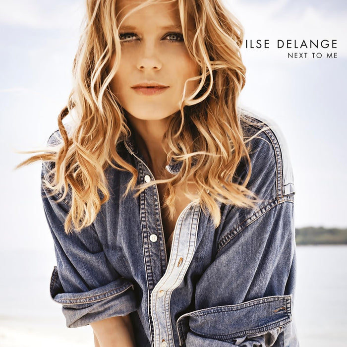 Ilse Delange - Next To Me;