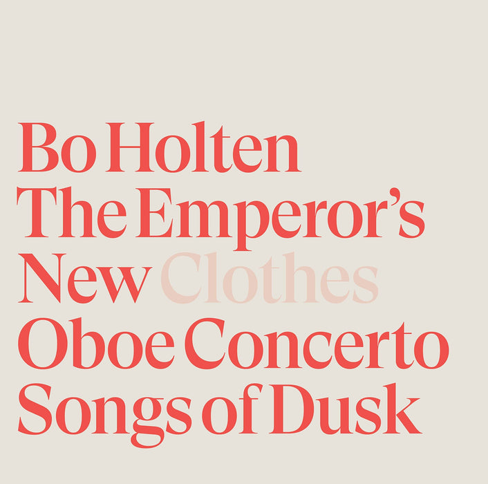 Bo Holten - The Emperor's New Clothes;