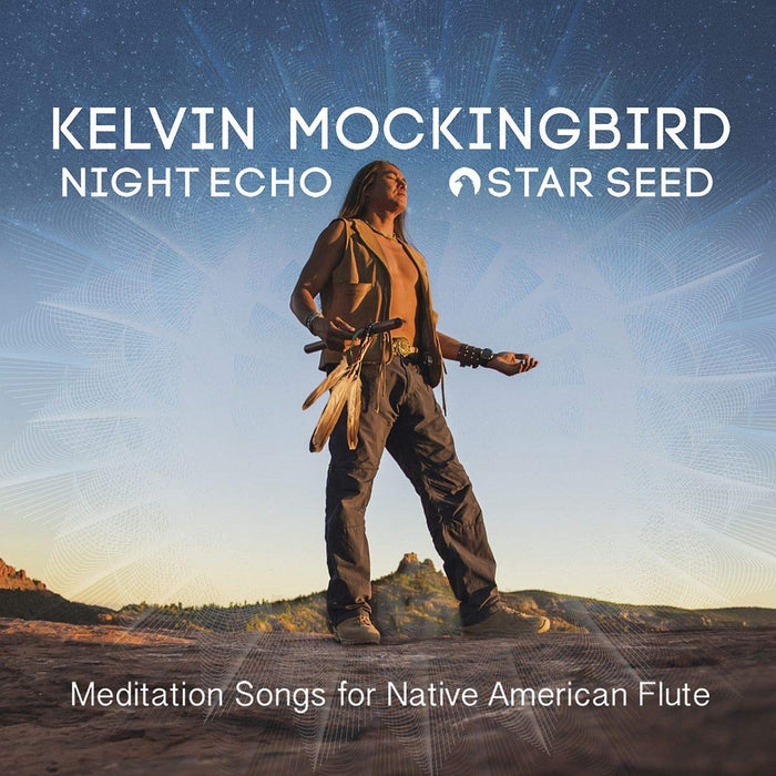 Kevin Mockingbird - Night Echo - Star Seed - Mediation Songs For;