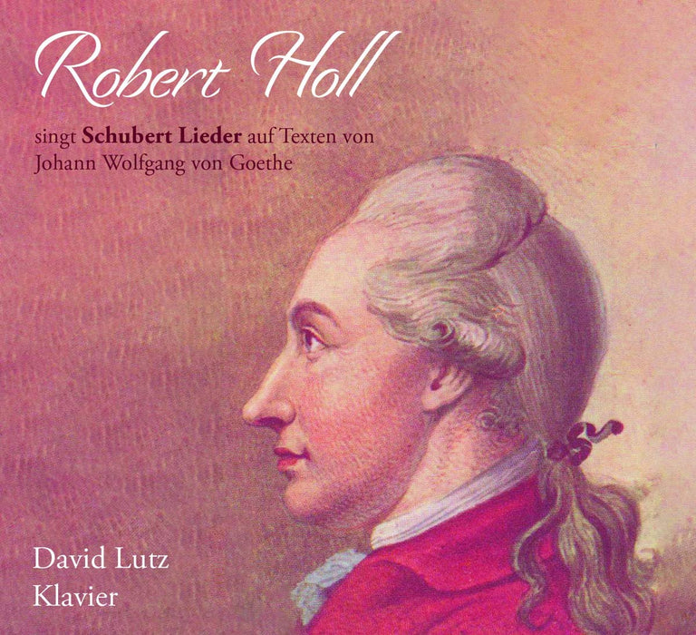 Robert Holl: Singt Schubert-Lieder;