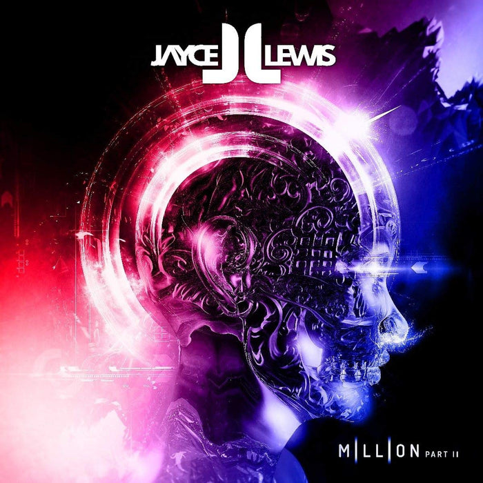 Jayce Lewis - Million, Part II;