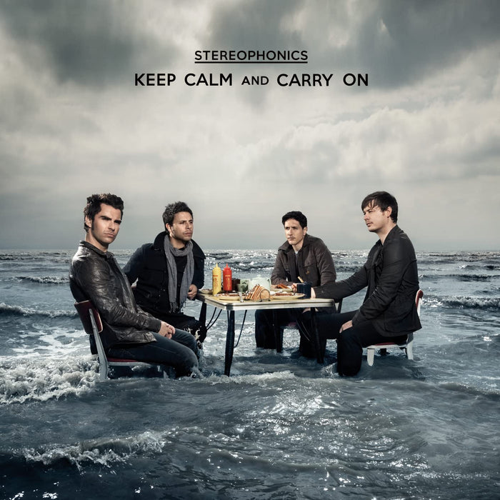 Stereophonics - Keep Calm And Carry On;