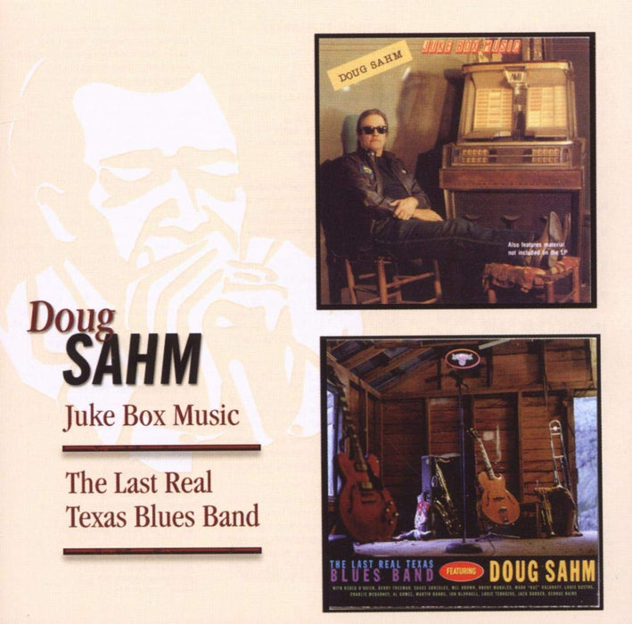 Doug Sahm - Juke Box Music / The Last Real Texas Blues Band Dorsey (2 Cd);