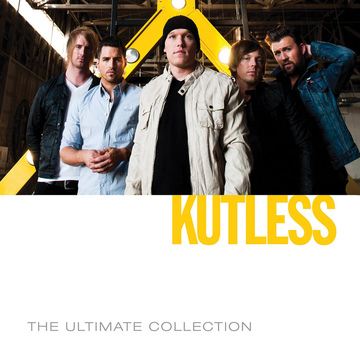 Kutless - Ultimate Collection;