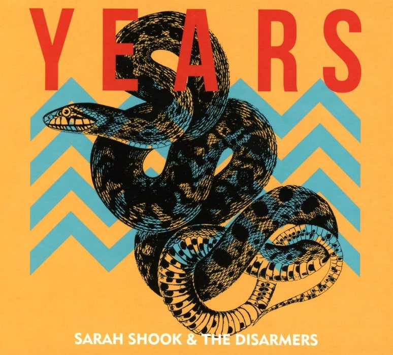 Sarah Shook & The Disarmers - Years;
