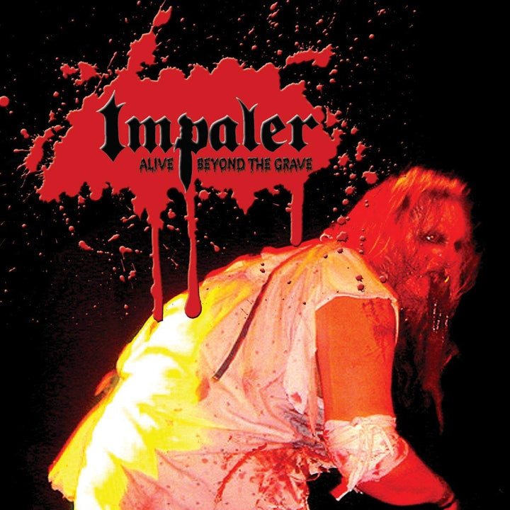 Impaler - Alive Beyond The Grave;