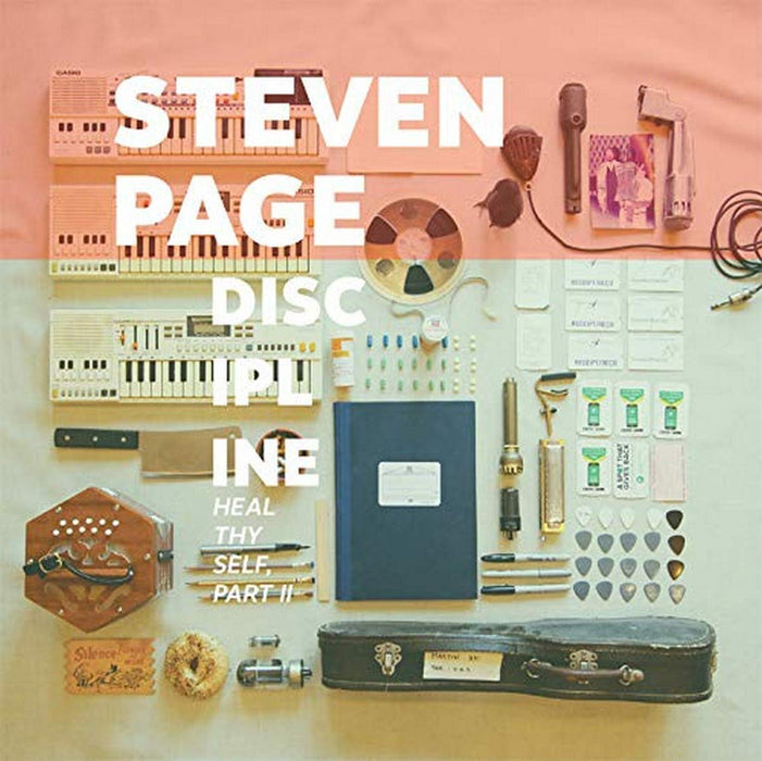Steven Page - Discipline: Heal Thyself Pt Ii;