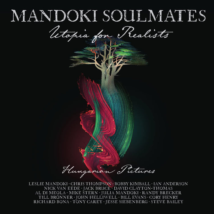 Mandoki Soulmates - Utopia For Realists (Hungarian Pictures) (2 Lp+Cd);