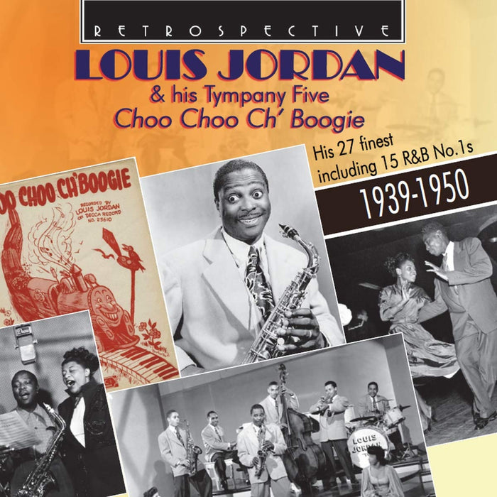 Louis Jordan & His Tympany Five - Choo Choo Ch' Boogie (1939-1950);