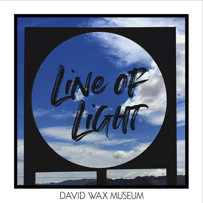 Davis Wax Museum - Line Of Light;