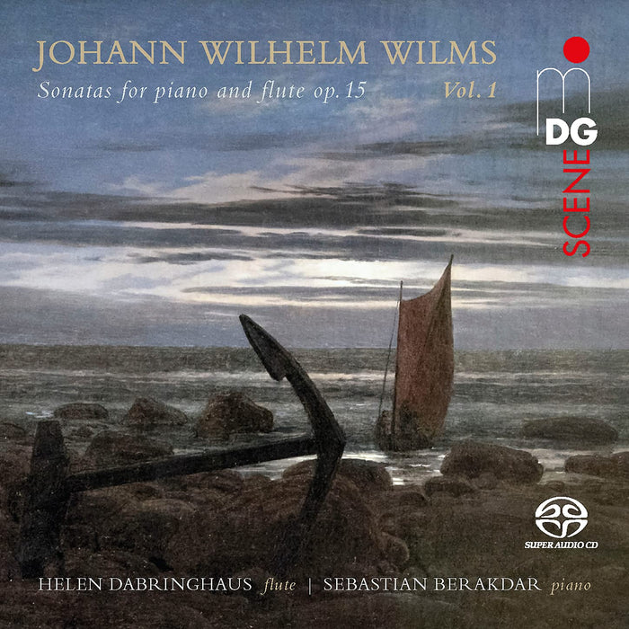 Johann Wilhelm Wilms - Sonatas For Piano and Flute Op. 15 Vol.1;