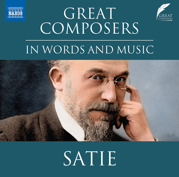 Erik Satie - Great Composers in Words And Music;
