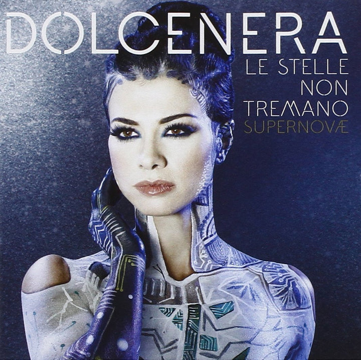 Dolcenera - Le Stelle Non Tremano Supernovae;