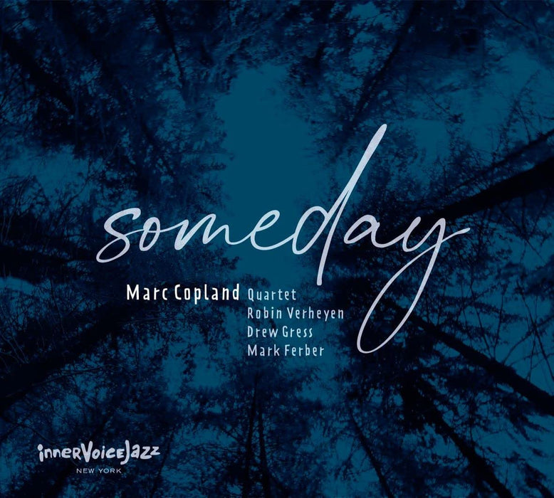 Marc Copland Quintet - Someday;