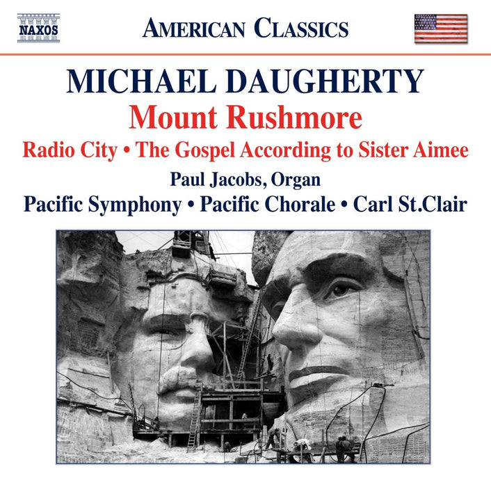 Michael Daugherty - Mount Rushmore, Radio City, The Gospel According To Sister Aimee;