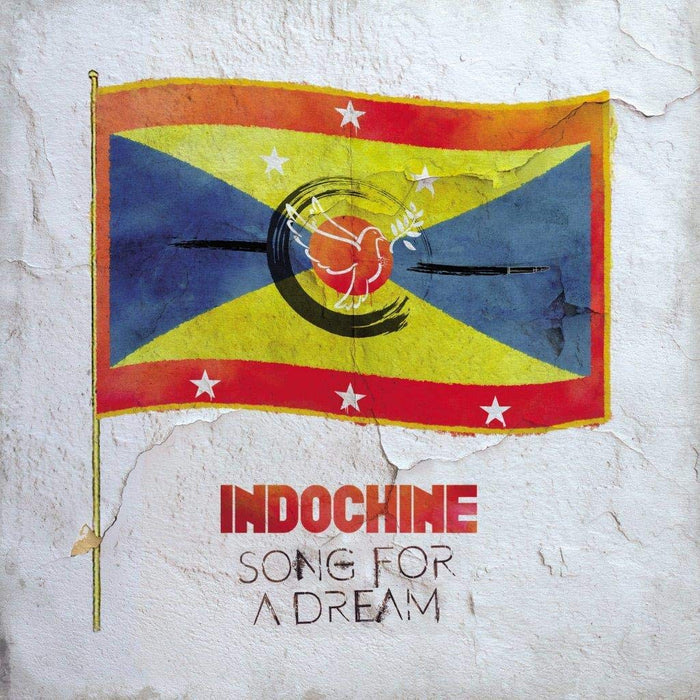 Indochine - Song For A Dream;