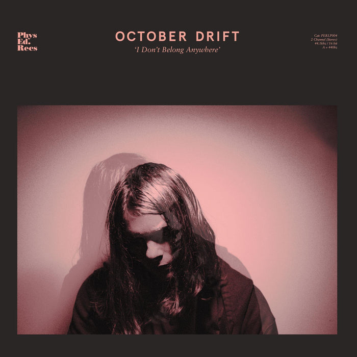 October Drift - I Don T Belong Anywhere;