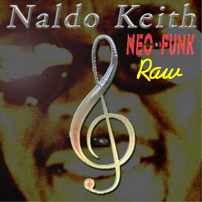 Ethnic Dive Music Family - Raw Neo-Funk Naldo Keith;