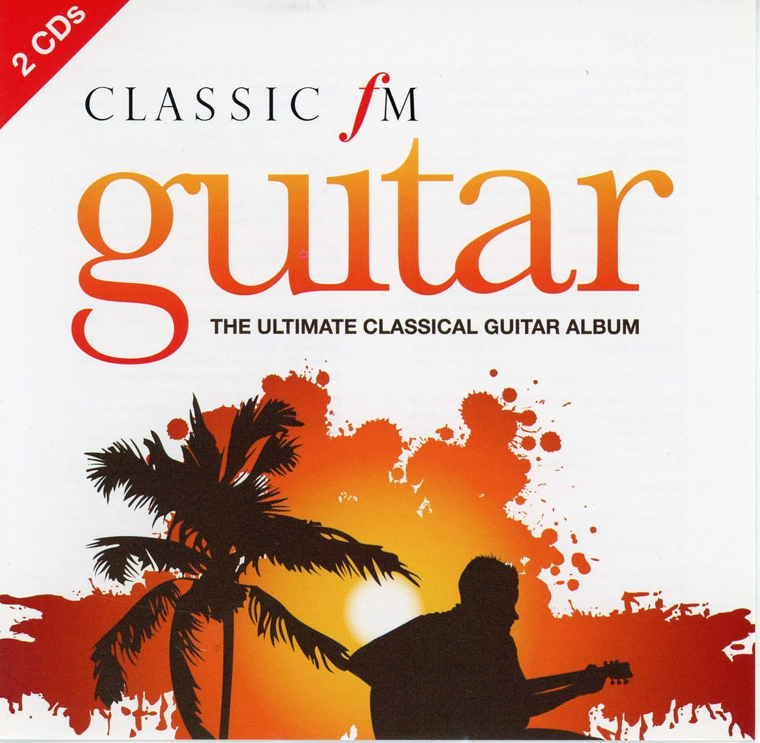 Classic Fm: Guitar - The Ultimate Collection (2 Cd);