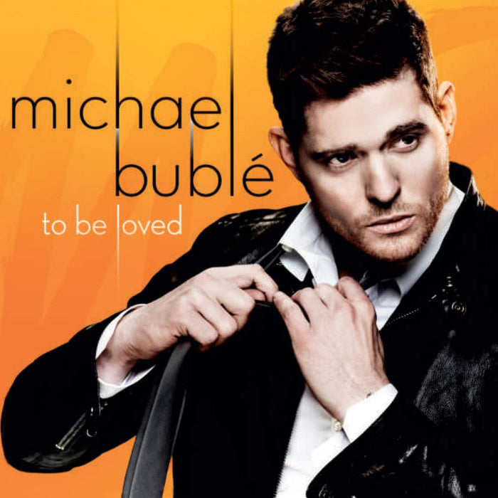 Michael Buble' - To Be Loved;
