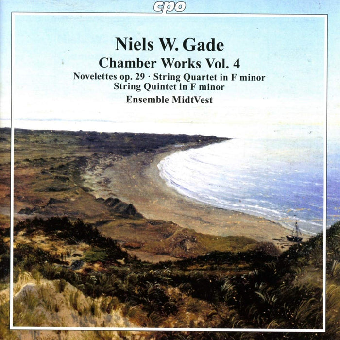 Niels Gade - Chamber Works 4;
