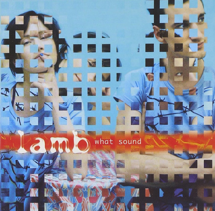 Lamb - What Sound;