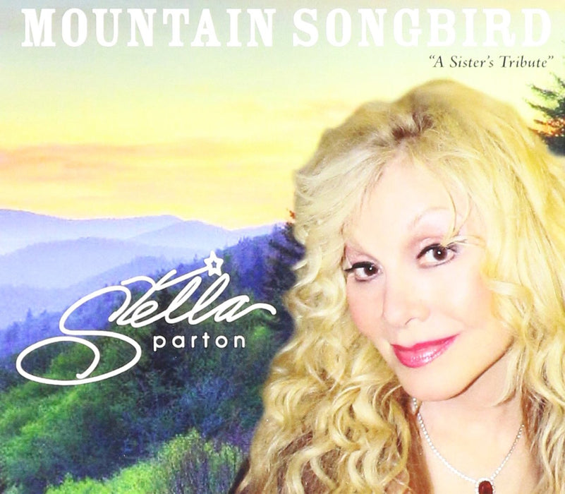 Stella Parton - Mountain Songbird;