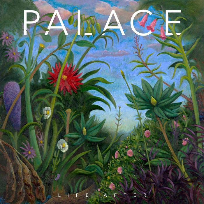 Palace - Life After;
