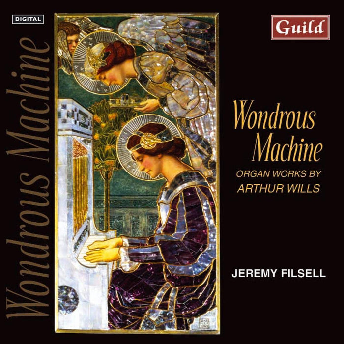 Arthur Wills - Wondrous Machine;