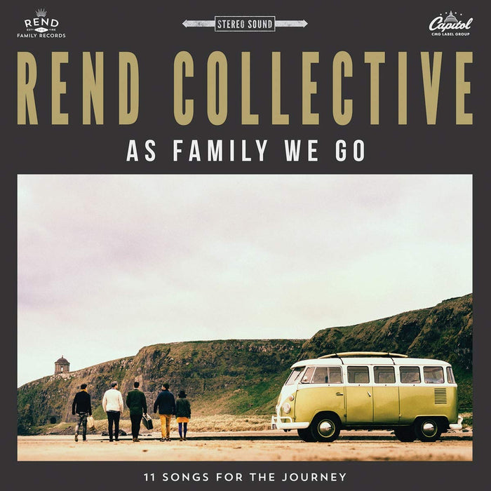 Rend Collective - As Family We Go;