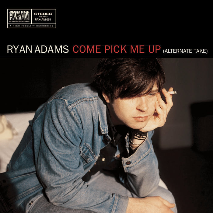 Ryan Adams - Come Pick Me Up Rsd (7");