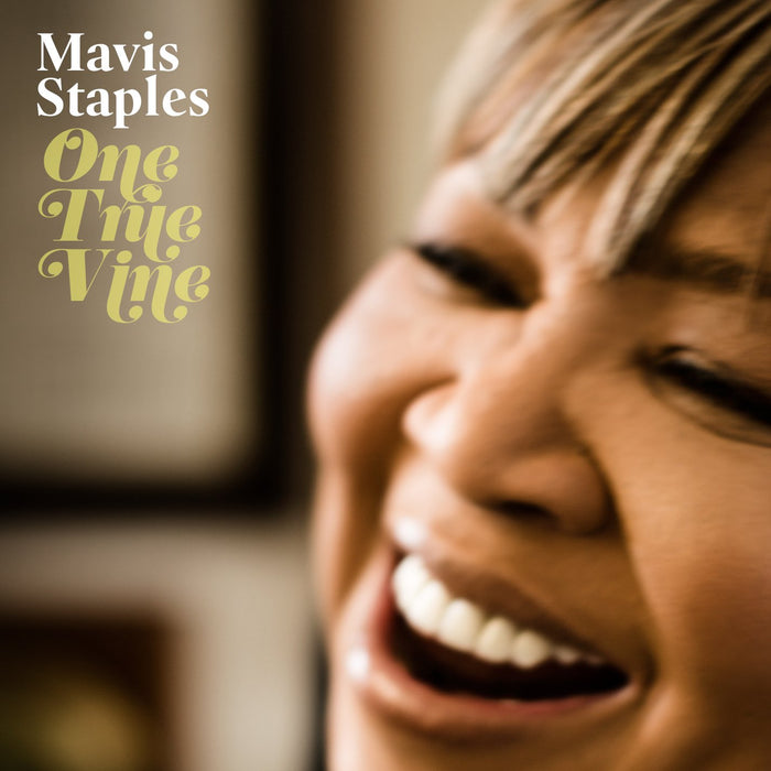 Mavis Staples - One True Vine;