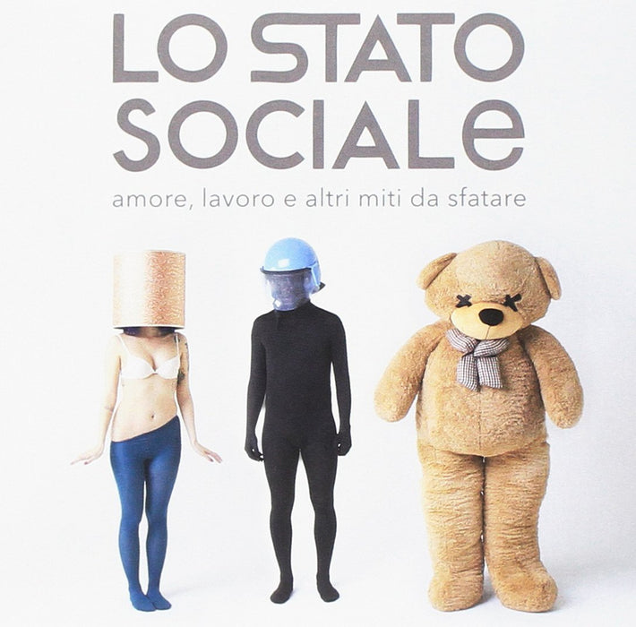 Stato Sociale (Lo) - Amore, Lavoro E Altri Miti Da Sfatare;