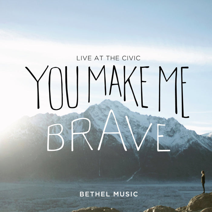 Bethel Music - You Make Me Brave (Cd+Dvd);