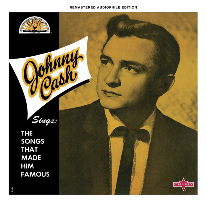 Johnny Cash - Sings The Songs That Made Him Famous;