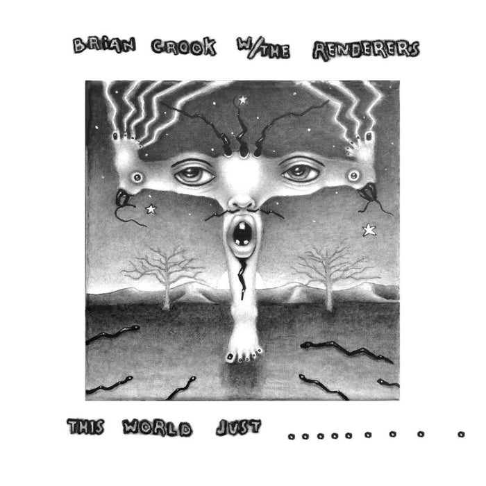 Brian Crook With The Renderers - This World Just Eats Me Up Alive;