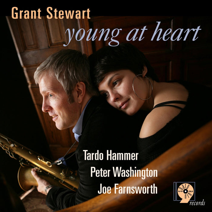 Grant Stewart - Young At Heart;