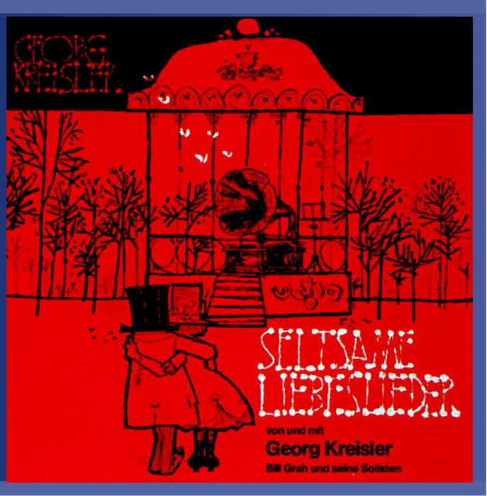 Georg Kreisler - Seltsame Liebeslieder;
