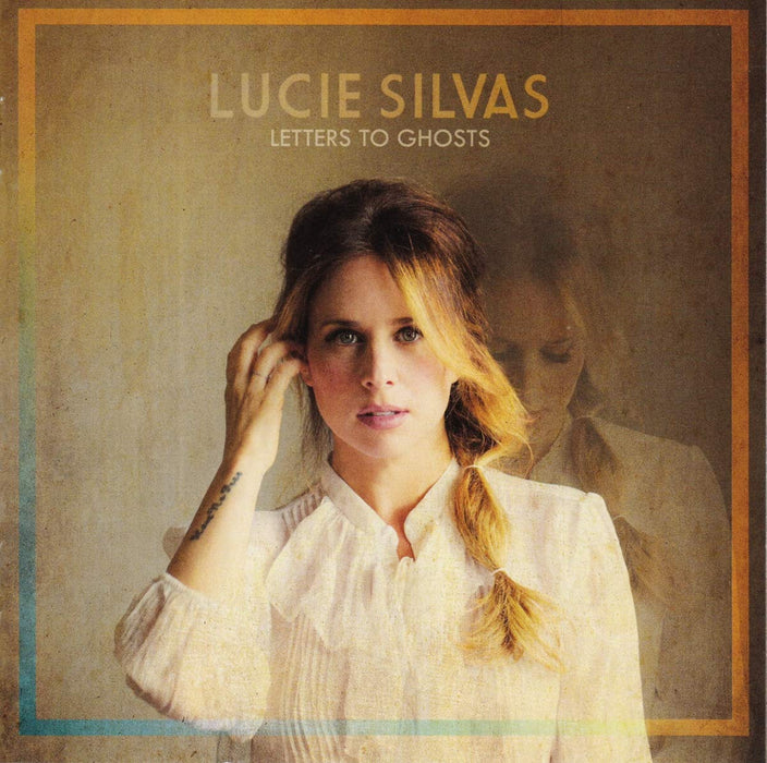 Lucie Silvas - Letters To Ghosts;