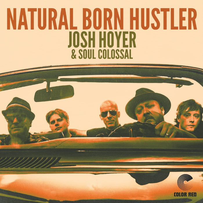 Josh / Soul Colossal Hoyer - Natural Born Hustler;