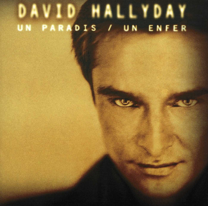 David Hallyday - Un Paradis Un Enfer;