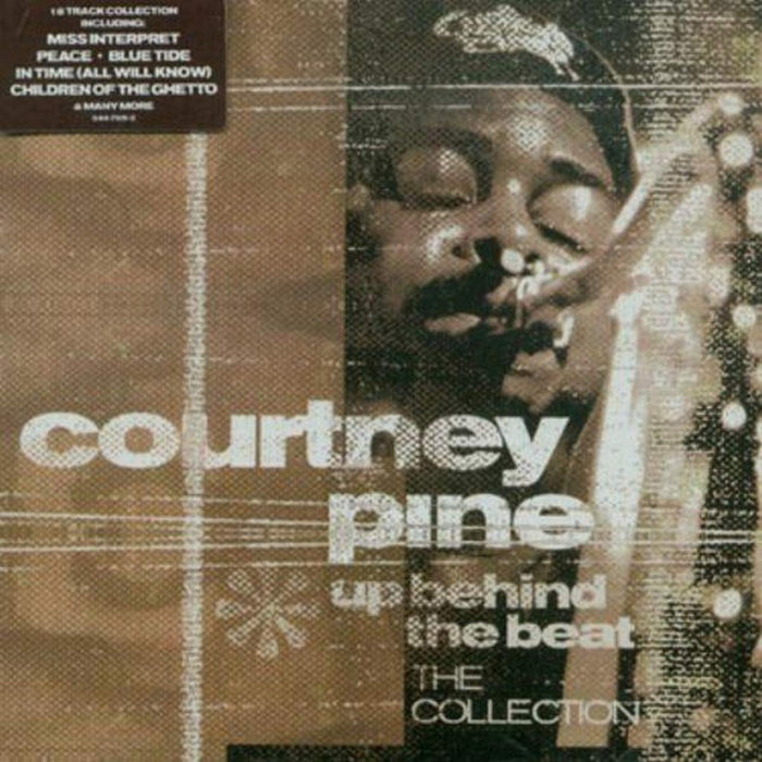 Courtney Pine - Up Behind The Beat The Collection;