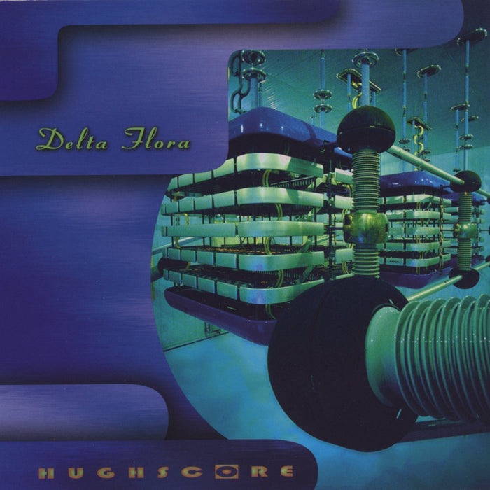 Hughscore - Delta Flora;
