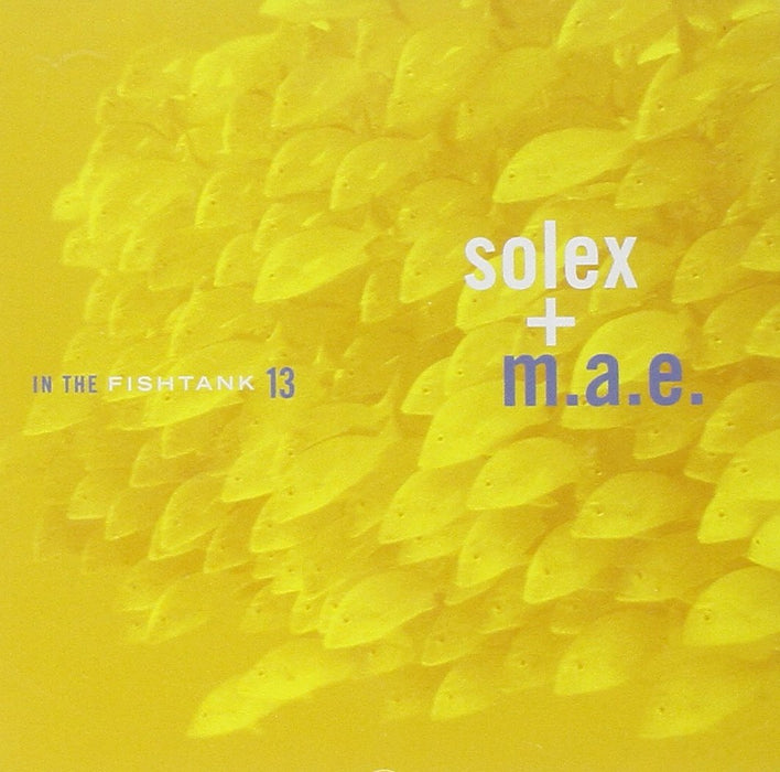 Solex &amp; Mae - In The Fishtank;